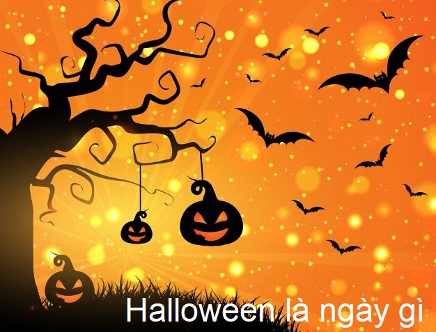 Halloween là ngày gì ? năm 2021 Halloween được tổ chức vào ngày nào