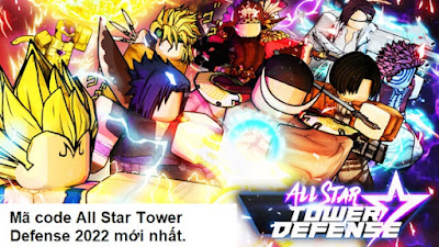 Mã code All Star Tower Defense mới nhất 2022