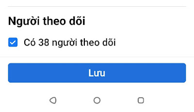 Cách để hiển thị số người đang theo dõi trên Facebook điện thoại :