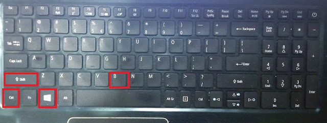 Nhấn và giữ Windows + Crl + Shift + B